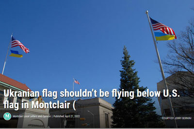 Ukraine flags flying under US flags in Montclair (Jerry Bernini)